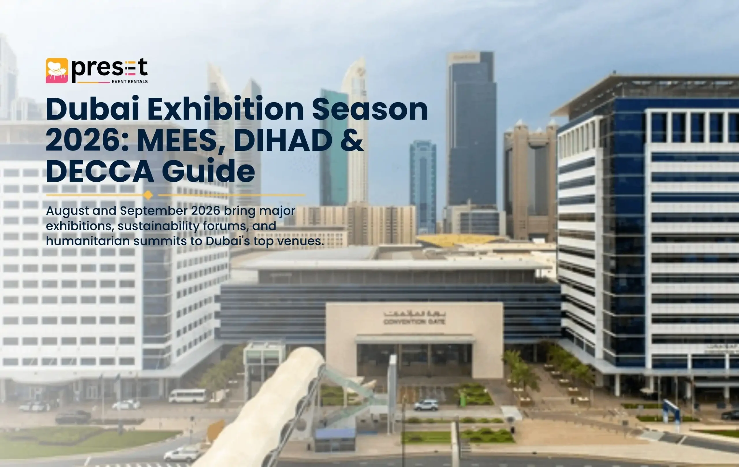 Dubai Exhibition Season 2026: MEES, DIHAD & DECCA Guide